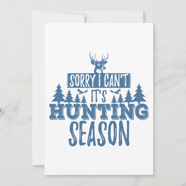 Invitation Désolé je ne peux pas c'est la saison de chasse, C (Devant)