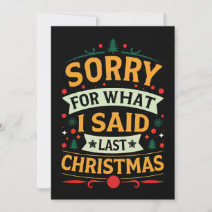Invitation Désolé Pour Ce Que J'Ai Dit Dernier Humour De Noël