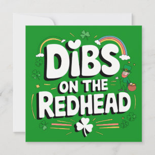 Invitation Dibs On The Redhead Funny St Patrick's Day