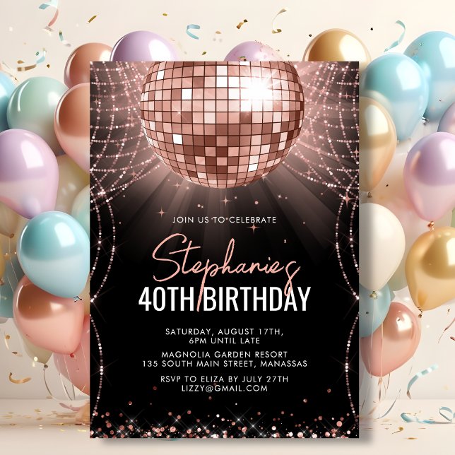 Invitation Disco Ball Rose Gold Black 40th Birthday Party (Créateur téléchargé)