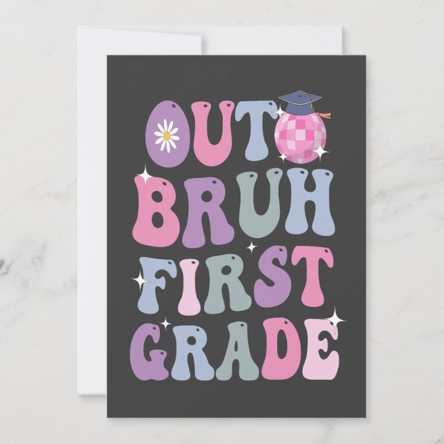 Invitation Drôle Graduation Out Bruh Premier Grade Cadeau Sup (Devant)