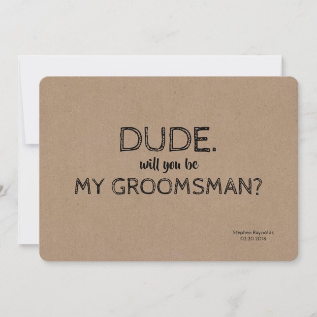 Invitation Dude | GROOMSMAN | BEST MAN Funny Proposition (Devant)