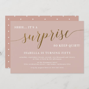 Invitation Dusty Rose & Gold Script Surprise fête d'anniversa