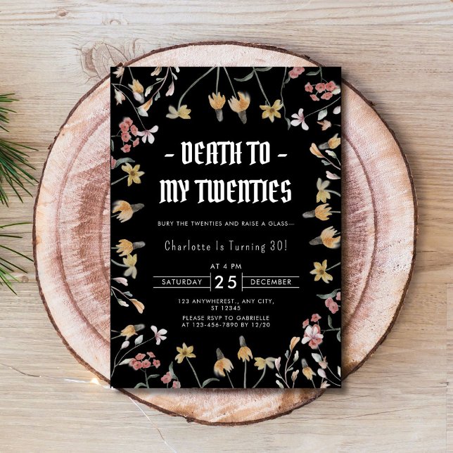 Invitation Elégante mort florale à mes 20 ans 30e anniversair (Elegant Floral Death to My Twenties 30th Birthday Invitation)