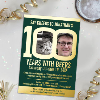 Invitation En Aluminium 100th Birthday party cheer beers green gold photos