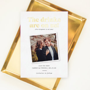 Invitation En Aluminium Boissons sur nous Mariage amusant Enregistrer la d