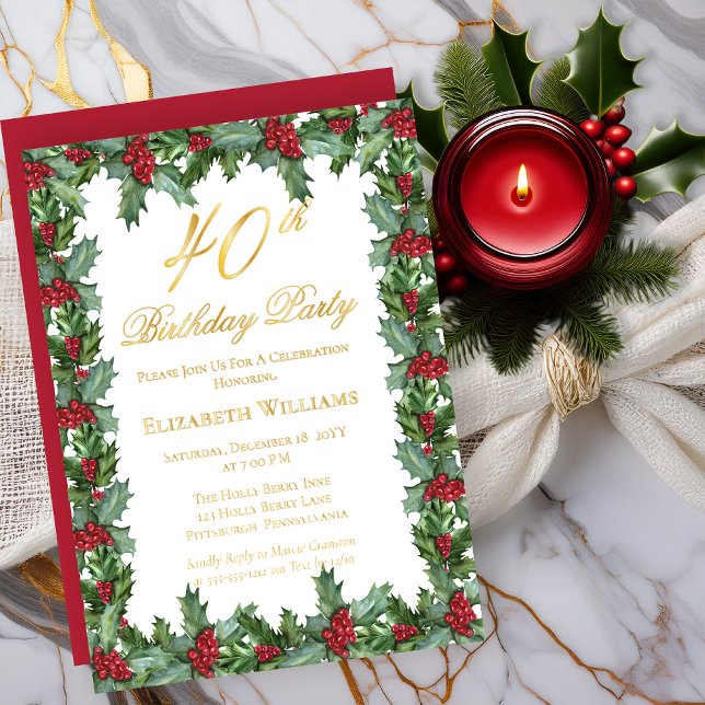 Invitation En Aluminium Elegant Holly | Berries Frame 40e fête d'anniversa (Elegant Holly and Berries Frame 40th Birthday Party Real Gold Foil Invitations)