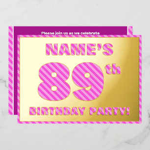 Invitation En Aluminium Fête du 89e anniversaire — Audacieux, amusant, ros