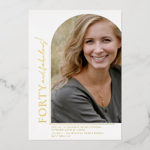 Invitation En Aluminium Forme d'arc élégante 40 et or photo Flirty