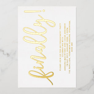 Invitation En Aluminium Gold et White Script Enfin la partie d'engagement