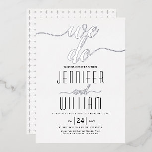 Invitation En Aluminium "We do" élégant script calligraphie mariage argent