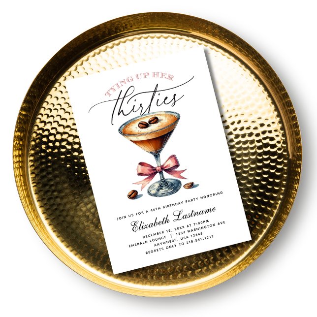 Invitation Espresso Martini Attache Ses Trente Anniversaires (Espresso Martini Tying Up Her Thirties Birthday Invitation)