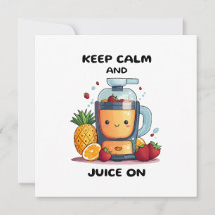 Invitation Extracteur de jus Garder son calme et jus Santé