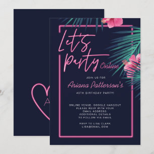 Invitation Faisons la fête en ligne Neon rose Tropical Annive