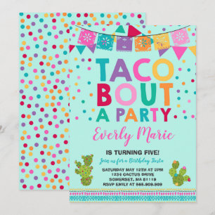 Invitation Fête Anniversaire Taco Bout Une Fête