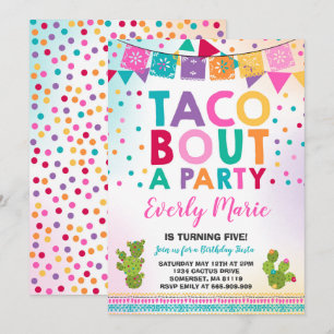 Invitation Fête Anniversaire Taco Bout Une Fête