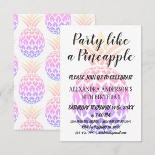 Invitation Fête comme un ananas N'importe quel âge Anniversai