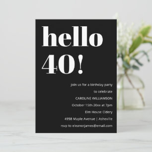 Invitation Fête d'anniversaire 40 ans chic moderne gras noir 