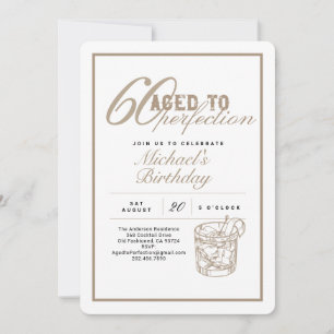 Invitation Fête d'anniversaire 60 ans Vieilli à la perfection