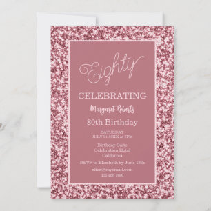 Invitation Fête d'anniversaire de 80 ans Rose Gold Glitter