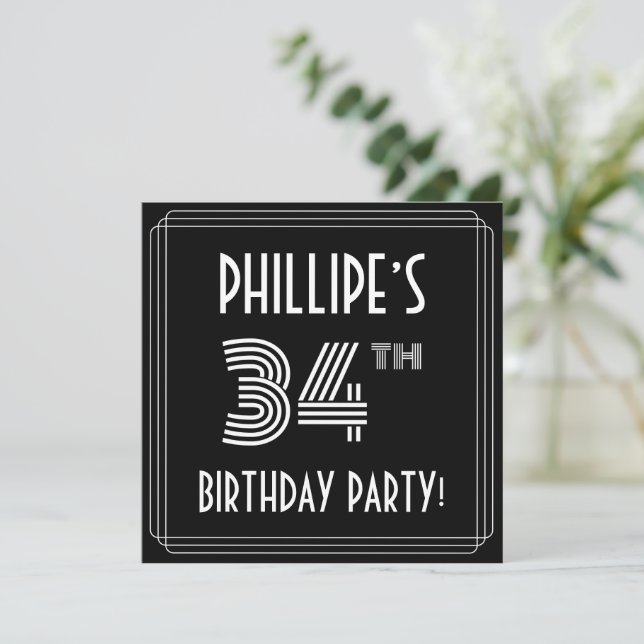 Invitation Fête du 34e anniversaire : Style Art Déco avec nom (Debout devant)