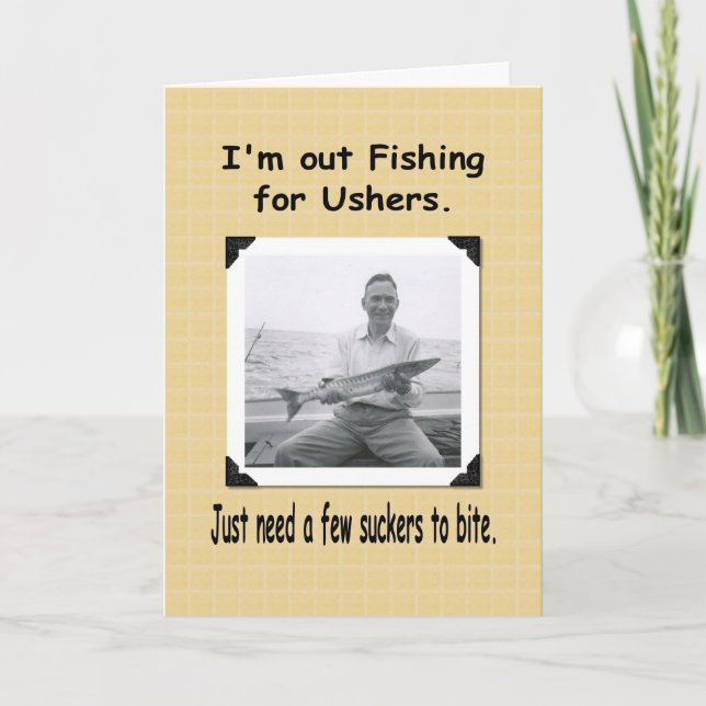 Invitation Fishing for Ushers ? (Devant)