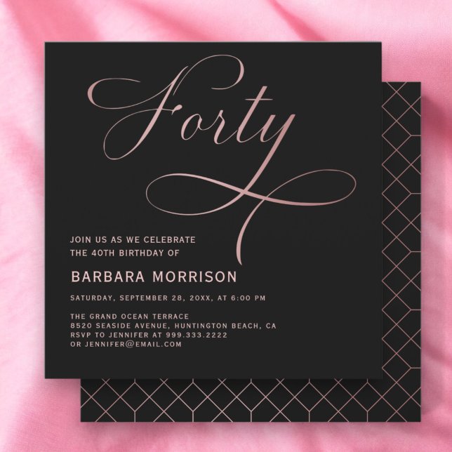 Invitation Forty Black Rose Gold Script 40e anniversaire (Créateur téléchargé)