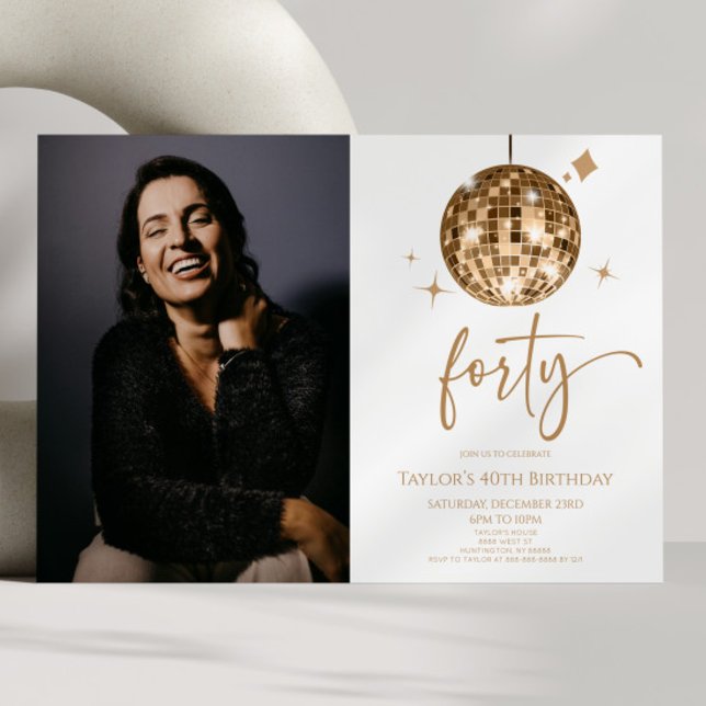 Invitation Forty Gold Disco Ball Photo 40th Birthday Party (Créateur téléchargé)