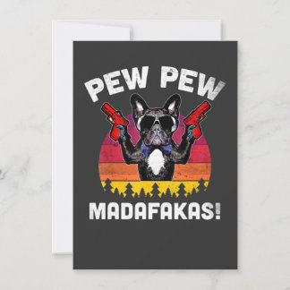 Invitation Frenchie Pew Pew Madafakas  Vintage Bouledogue Fra
