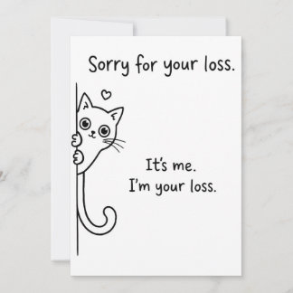 Invitation Funny Cat Loss Card - Snarky Cat Sympathy Humor