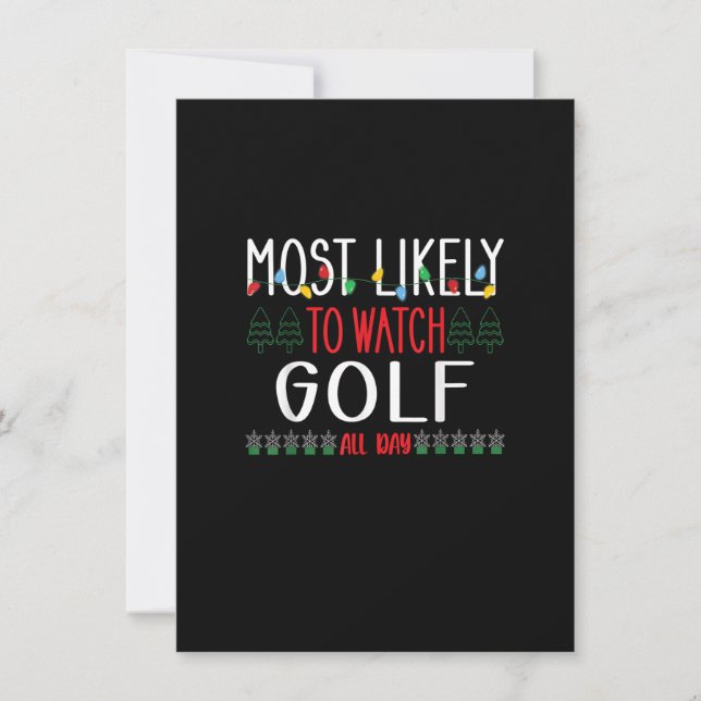 Invitation Funny Christmas Most Likely To Watch Golf All (Devant)