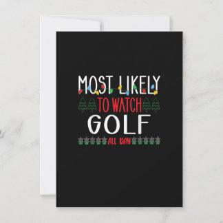 Invitation Funny Christmas Most Likely To Watch Golf All
