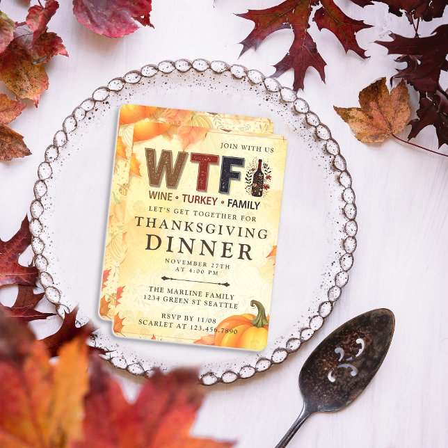 Invitation Funny WTF Wine Turkey Family Thanksgiving (Créateur téléchargé)
