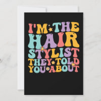 Génial, je suis le coiffeur dont on vous a parlé