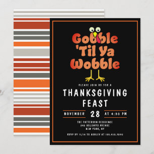 Invitation Gobble 'Til Ya Wobble Thanksgiving Dinner Feed