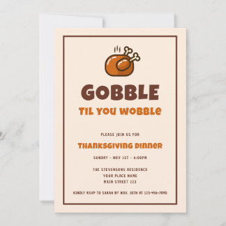 Invitation Gobble Til You Wobble Funky Thanksgiving Dîner