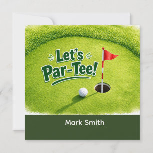Invitation Golf Faisons la Fête sur le Vert de Putting Par-Te