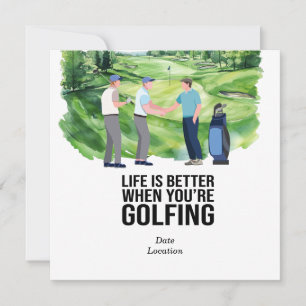 Invitation Golf La vie est meilleure quand vous faites du gol