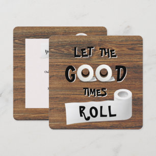 Invitation Good Times, papier toilette