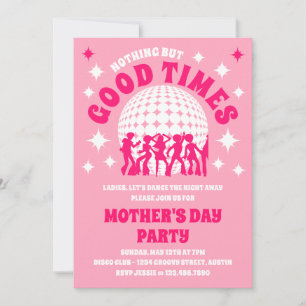 Invitation Good Times Super fête des mères roses