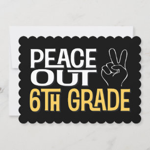 Invitation Graduation Peace Out 6e classe