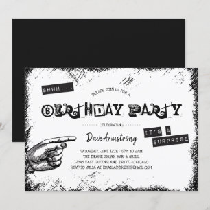 Invitation Grunge Black and White Surprise Birthday Party