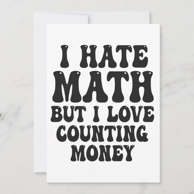 Invitation Haine Math Mais Amour Compter L'Argent Drôle Deven (Devant)