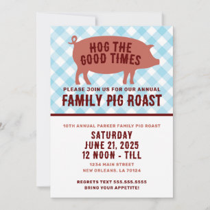 Invitation Hog the Good Times Pig Roast