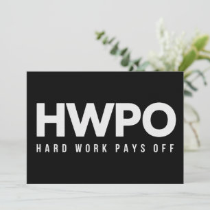 Invitation HWPO Le travail acharné est récompensé Motivation 