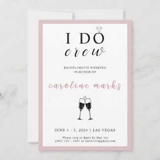 Invitation I Do Crew Bachelorette Party rose et blanc