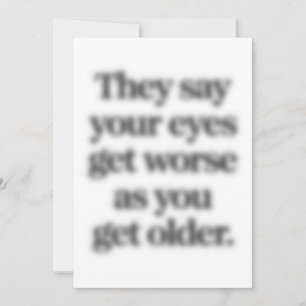 Invitation Ils disent que votre vue baisse en vieillissant dr