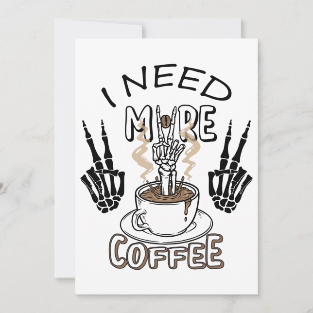 Invitation J'ai besoin de plus de café T-shirt Vêtements esth (Devant)