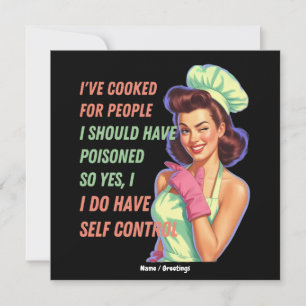Invitation J'Ai Cuit Pour Les Gens Que J'Aurais Dû Empoisonne