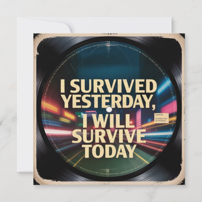 Invitation J'ai survécu hier, je survivrai aujourd'hui (Devant)